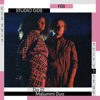 STUDIO GDS: MALUMMÍ DUO by GDS.FM