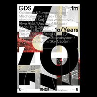10 JAHRE GDS.FM / SENDER CLOSING MIT BAZE, MISCHGEWEBE UND OKVSHO by GDS.FM