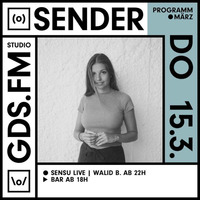 SENSU (LIVE) & WALID B IM SENDER by GDS.FM