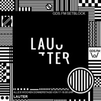 LAUTER - SETBLOCK #14 BY MAX by GDS.FM