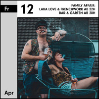 FAMILY AFFAIR MIT FRENCHWORK & LARA LOVE by GDS.FM