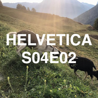 HELVETICA S04E02 by GDS.FM