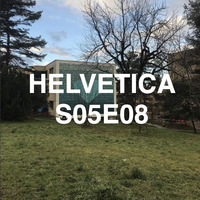 HELVETICA S05E08 by GDS.FM