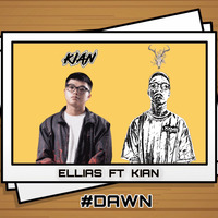 #DAWN ( feat ELLIAS ) by Kian