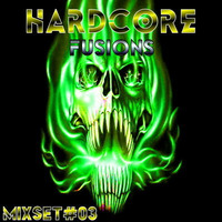 Hardcore Fusions MixSet#03 (Vibes Of Core) by Phasic Fusion
