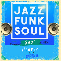 Soul Heaven on www.jfsr.co.uk - 210921 Every Wednesday from 2pm by Daren Bavister