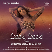 Saaki Saaki Remix Dj Dipan Dubai x Dj Shiva by WiderDJS™©