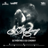Malang Remix DJ Partha x DJ Cherry by WiderDJS™©
