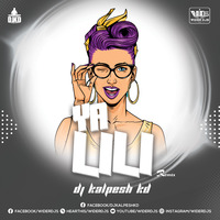 Ya Lili Remix DJ Kalpesh KD by WiderDJS™©