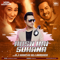 Husnn Hai Suhaana New Remix DJ Harsh Allahbadi by WiderDJS™©