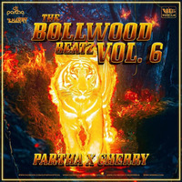 Bollywood Beatz (Vol 6) - Partha X Cherry