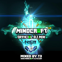  MINDCRAFT 3.0  mix by T3 by Thomas Ward III