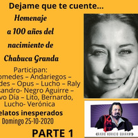 Relatos inesperados 25-10-2020 Primer bloque (Chabuca Granda) by Relatos inesperados