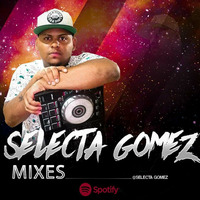Mixlive (viernes🔥🔥🔊🔊) Selecta gomez by Selecta Gomez🇵🇦🤟
