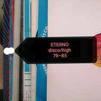 ETERNO. 79 - 85 disco high ARGOS DJDC by ARGOS DJDC