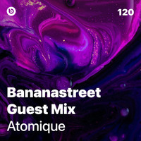 Atomique - Banastreet Guest Mix by Atomique (RU)