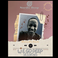 WeGoDeep Sessions S2 Episode 6 (SPECIAL MIX) By Melodic Eem by Melodic Eem