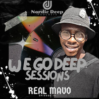We Go Deep Sessions Episode 10 Mixed By Real Mavo by Nordic Deep Podcasts