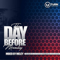 THE DAY BEFORE MONDAY SESSIONS 3 BY MELCY by U-TURN CAR WASH
