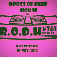 361 RODH#361 Mixed By OsteKok_18-11-2020 by Deepest Shht