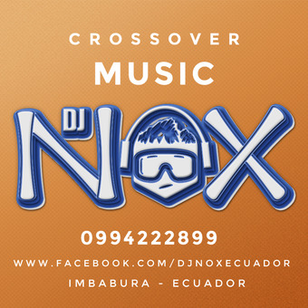 DJ NOX Ecuador