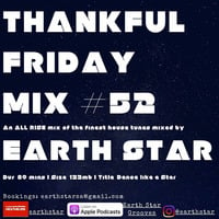 THANKFULFRIDAYMIX#52 by EarthStar