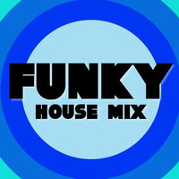 Funky House Mix by TheAdmin