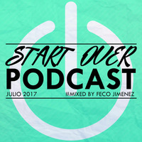 STAR OVER PODCAST JULIO 2017. Mixed by FECO JIMENEZ by Feco Jimenez