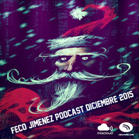 Feco Jimenez Podcast Diciembre 2015 by Feco Jimenez