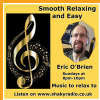 Smooth Relaxing &amp; Easy With Eric O'Brian