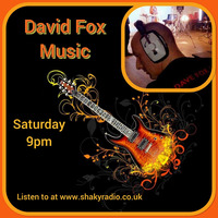 Dave Fox Music with Dave Fox 10 04 2021 by Shaky Media