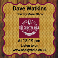 Country Mile with Dave Watkins- 175a by Shaky Media