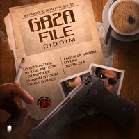 GAZA FILE RIDDIM [FULL PROMO] - JERMAINE JB BAKER PRODUCTION by czarkiune