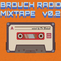 Radio Mixtape v0.2 by Dr.Brduch