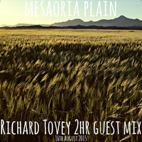 Mesaoria Plain 2 hour guest mix from Richard Tovey by Richard Tovey