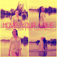 Double Nation - Move Your Love (Magazine Sound &amp; Tony Tweaker Remix) by ..:MAGAZINE SOUND:..