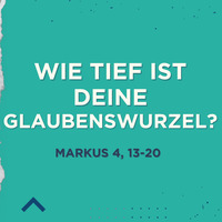 05.11.2023: Wie tief ist deine Glaubenswurzel (Markus 4, 13-20) - Predigt von RH by EFG WAREN