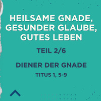 04.02.2024: Diener der Gnade (Titus 1, 5-9) - Predigt von JE by EFG WAREN