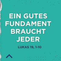 21.04.2024: Ein gutes Fundament braucht jeder (Lukas 19, 1-10) - Predigt von Amadeus Vadonis by EFG WAREN