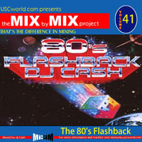 USCworld ft Cash - The 80's Flashback Megamix (Mix by Mix Project 41) by USCworld ft Cash