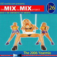 USCworld ft dj Cash - Yearmix 2006 (Mix by Mix Project 26) by USCworld ft Cash