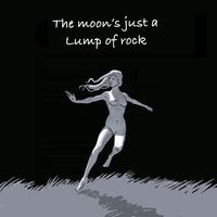 The Moon's just a lump of Rock(2) by pedronimus