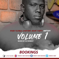 Ekhay' Elikhulu House Party Mixape Vol1 Mixed by DJ  Honest by Honestly Deep