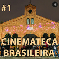 #1 CINEMATECA BRASILEIRA by Assiste Brasil