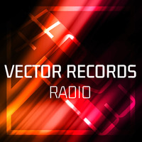 Vector Records Radio #023 by Vector Records