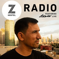 266. Z RADIO with LOOMSY by Z Hostel Radio