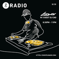 142. Z RADIO with Guest CAO - SEPT 19 2020 by Z Hostel Radio