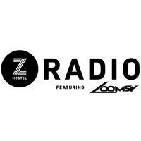 135. Z RADIO with LOOMSY - JULY 3 2020 by Z Hostel Radio