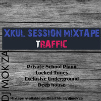 Xkul Session mix#108 by DJ MOK'ZA