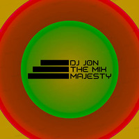 DJ JON MAJESTY MIX --1 by DJ_JON_THEMIX_MAJESTY